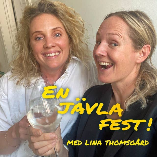 #15 En jävla fest med Lina Thomsgård