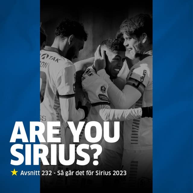 232: Så går det för Sirius 2023