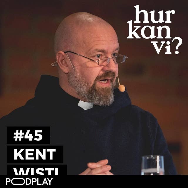 #45 Kent Wisti - Svenska kyrkan är snart död