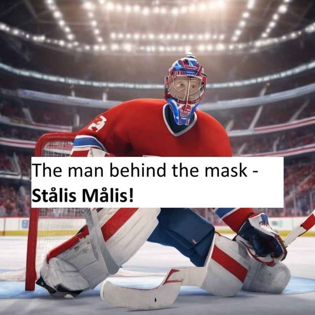 The man behind the mask - Stålis Målis!