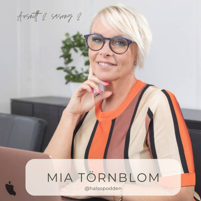 Mia Törnblom - så leder du dig själv mot bättre hälsa.