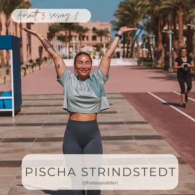 Pischa Strindstedt - målsättning och motivation till din träning!