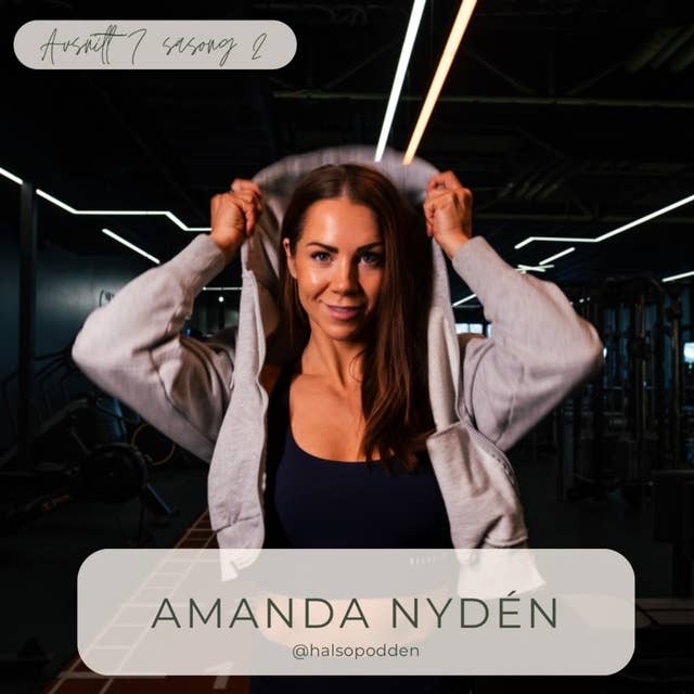 Amanda Nydén - så får du balans i din kost och träning genom rätt mindset.