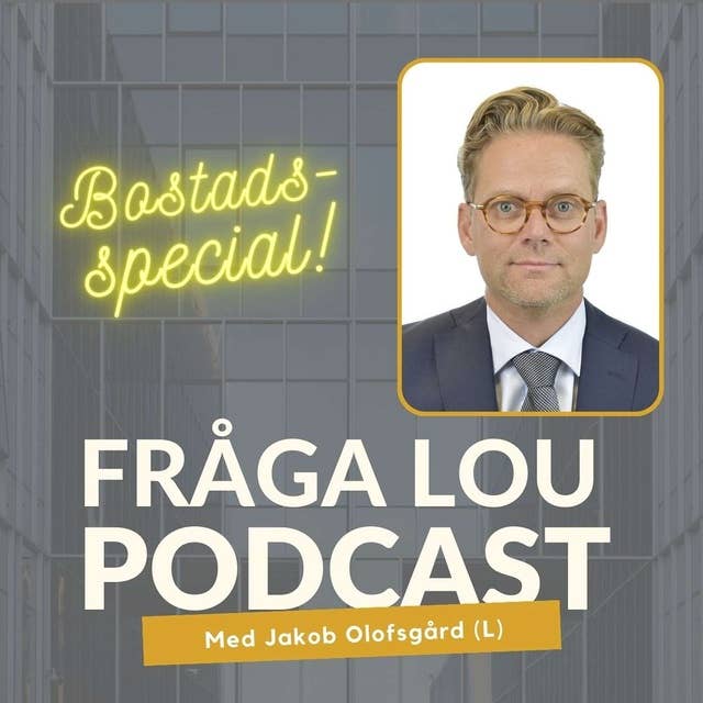 Bostadsspecial: Jakob Olofsgård (L) om hur vi får igång bostadsbyggandet
