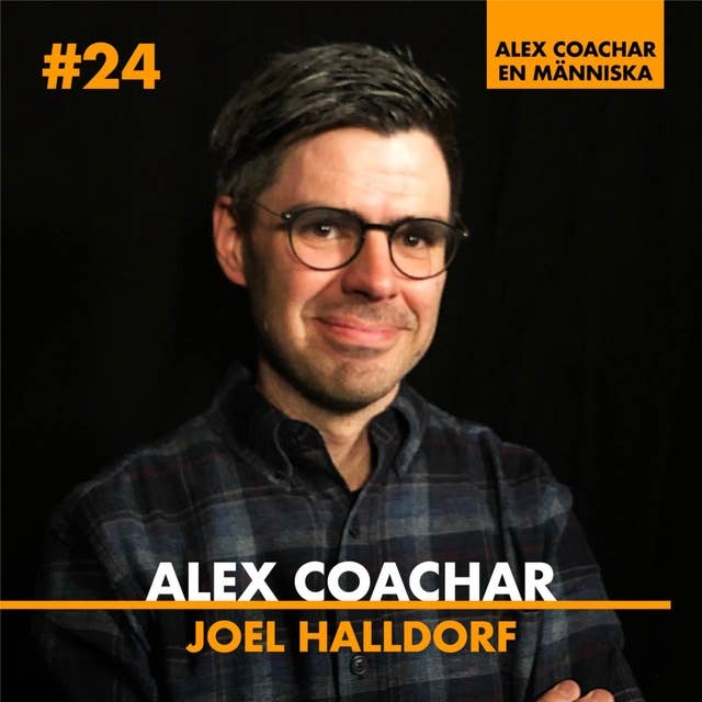 24: Att dela min process är inte intressant för andra - Joel Halldorf