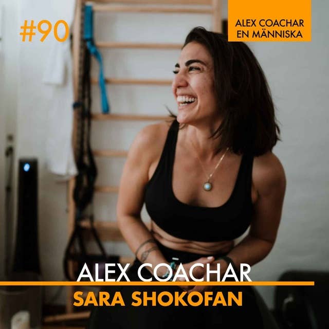 90: Sara Shokofan - Varför är det så svårt att sätta gränser?