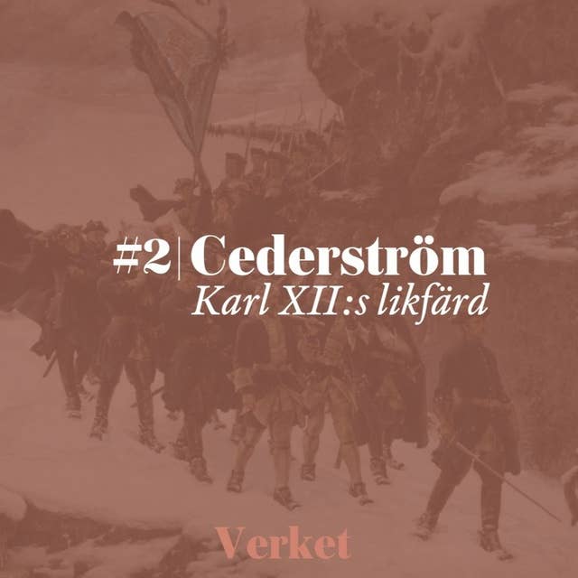 #2 Karl XII:s likfärd – av Gustaf Cederström