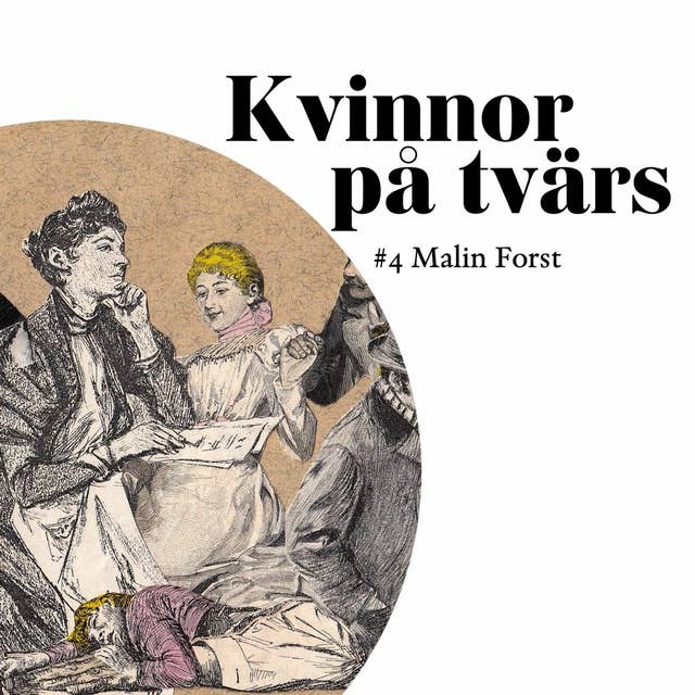 Kvinnor på tvärs | #4 Malin Forst – i Karin Boyes "Kris" (1934)