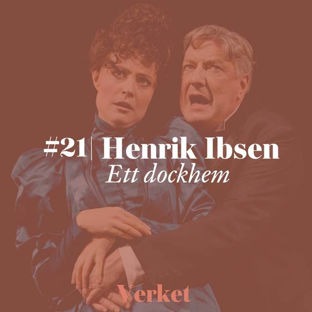 #21 "Ett dockhem" (1879) – av Henrik Ibsen