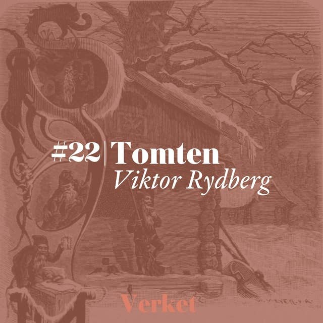 #22 Tomten – av Viktor Rydberg