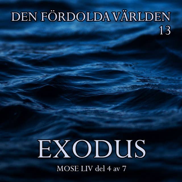 Exodus (Mose liv del 4 av 7)