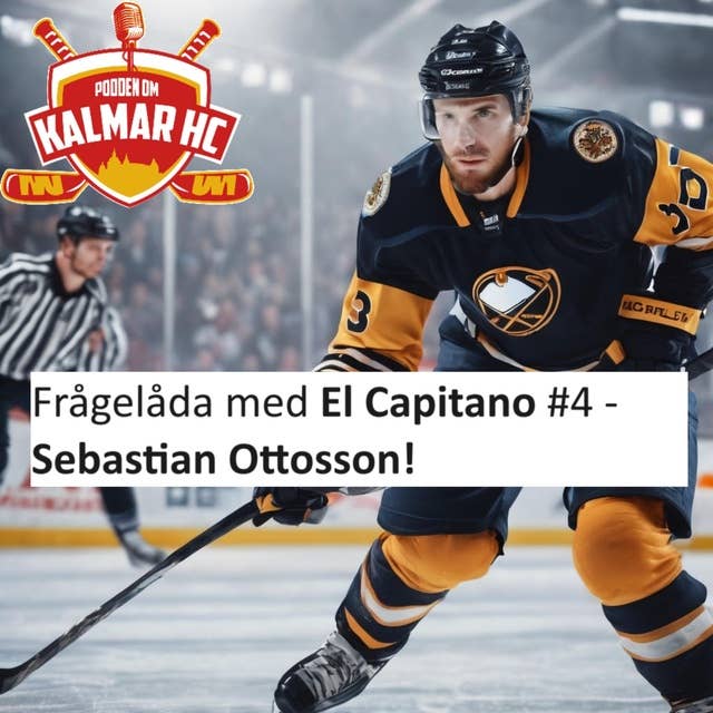 Frågelåda med El Capitano #4 - Sebastian Ottosson!