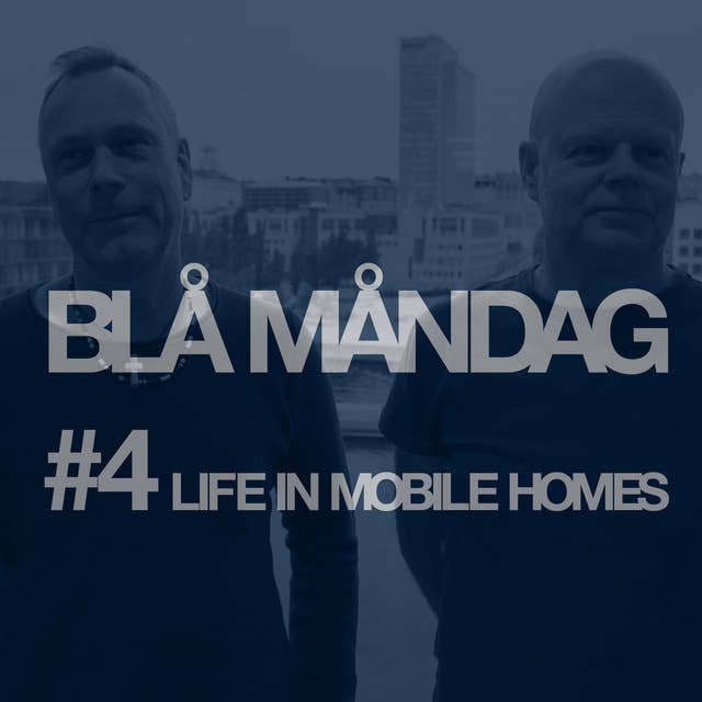 #4 Life in Mobile Homes