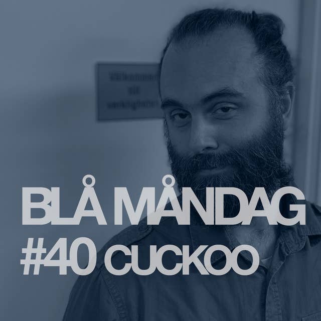 #40 Cuckoo