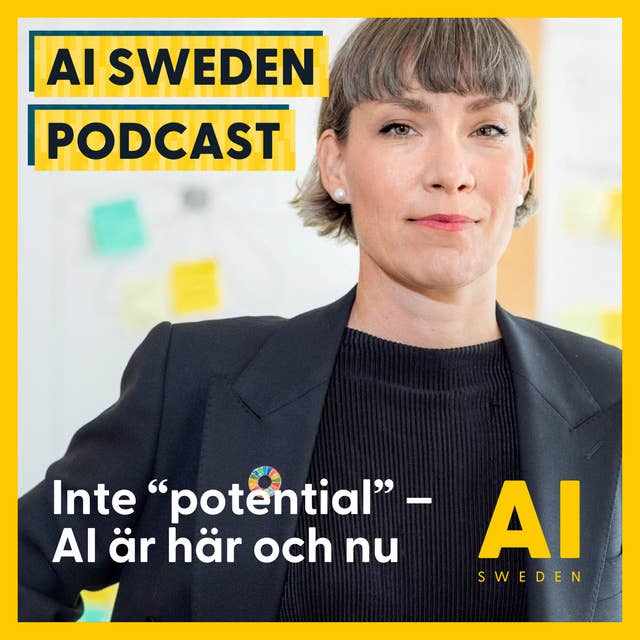 Tänk inte att "AI har potential" – tekniken är här och nu, Darja Isaksson, generaldirektör Vinnova