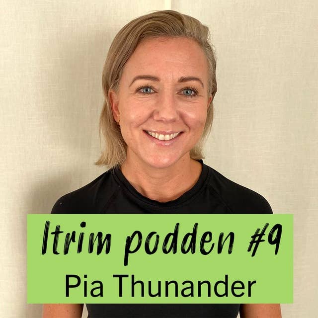 #9: Pia Thunander, ätande som metod för att hantera känslor