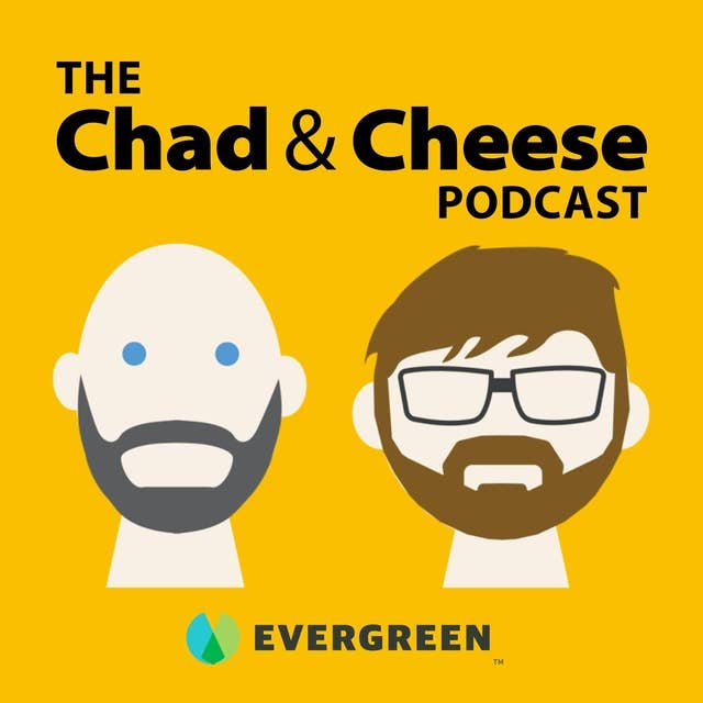 TRAILER: The Chad and Cheese Podcast