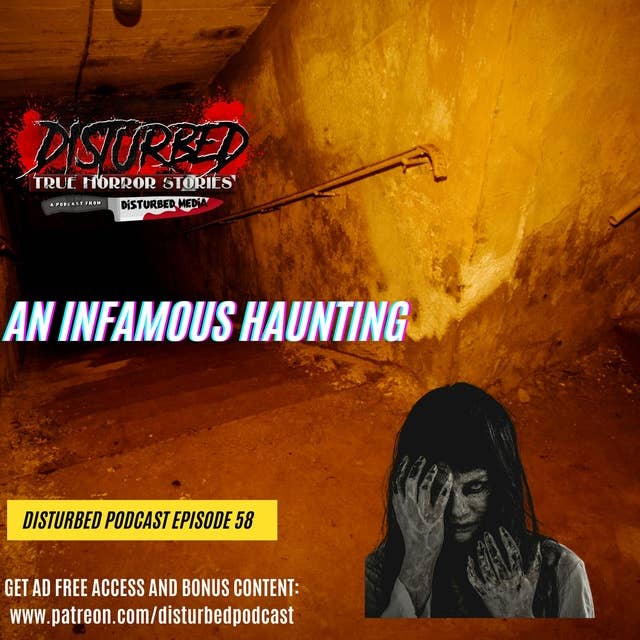 An Infamous Haunting