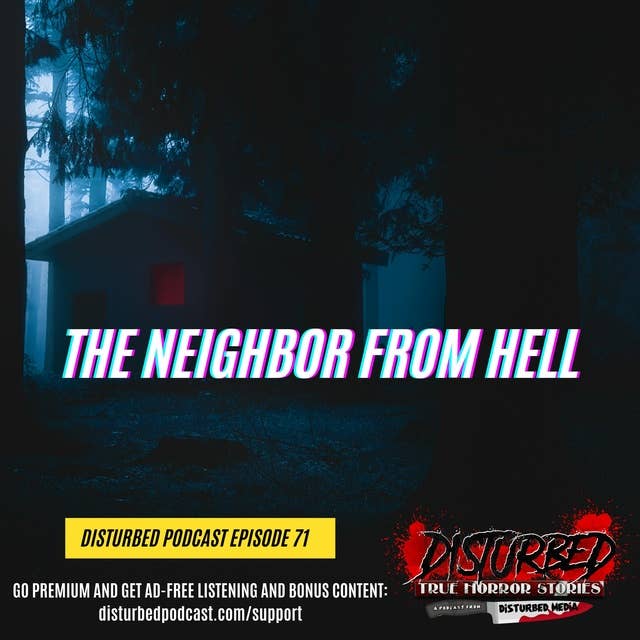 The Neighbor From Hell