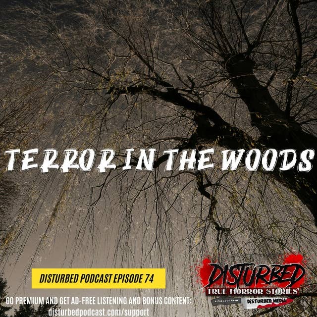 Terror in the Woods