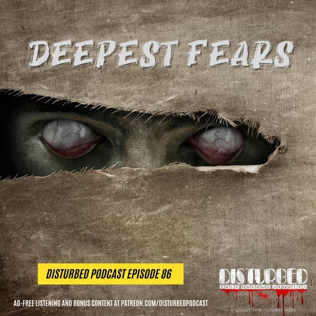 Deepest Fears