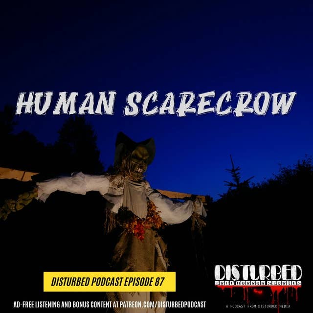 Human Scarecrow