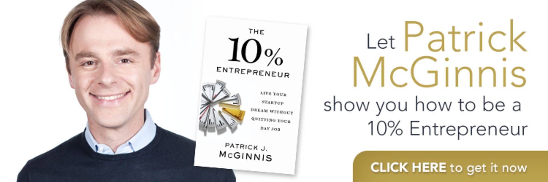#33 Entrepreneurship in Just 10% Of Your Time With Patrick McGinnis
