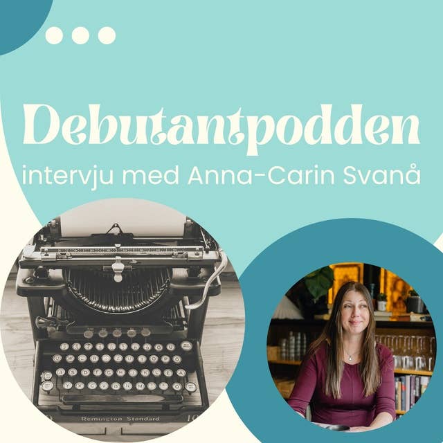 Romandebut på Bonnierförlag med Anna-Carin Svanå