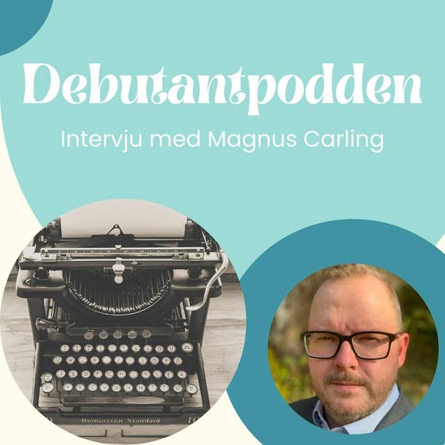 Olika sätt att få din bok publicerad - med Magnus Carling