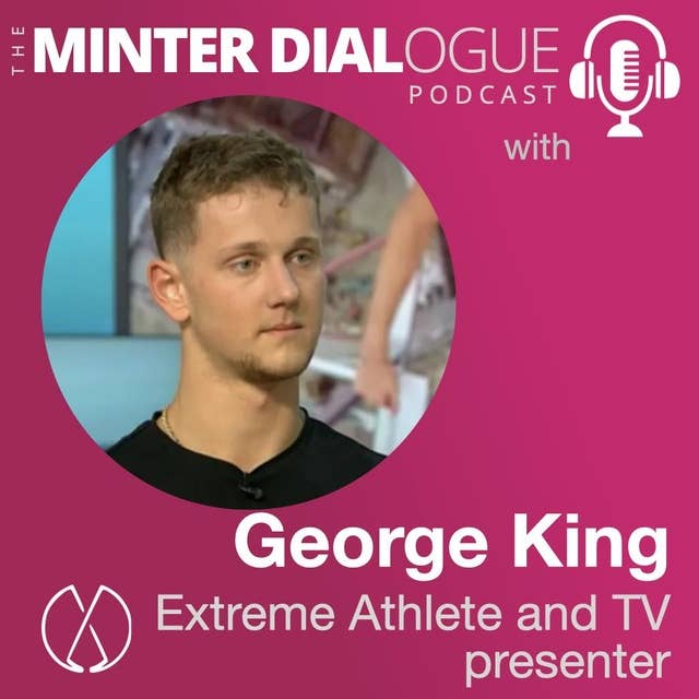Facing Down Fear, Dealing with Risk and Climbing the Shard, with Extreme Athlete and TV Host, George King (MDE558)