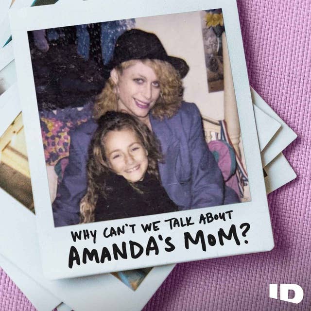 Introducing: Why Can't We Talk About Amanda's Mom? 