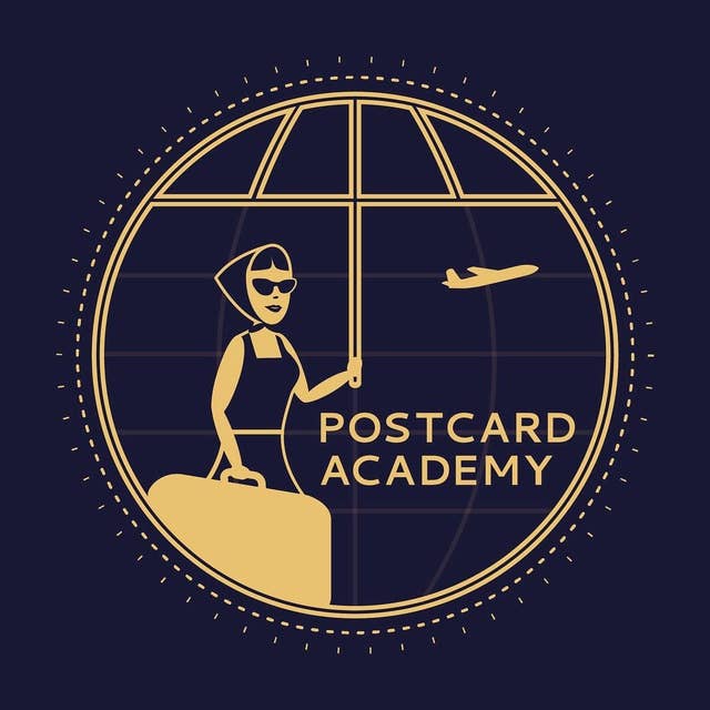 Introducing the Postcard Academy Travel & Culture Podcast