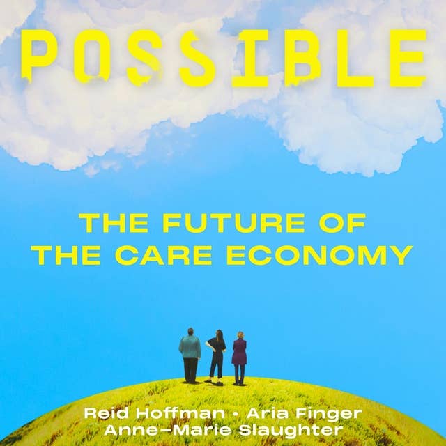 Anne-Marie Slaughter on the future of the care economy