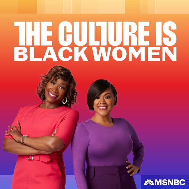 BONUS - The Culture Is: Black Women