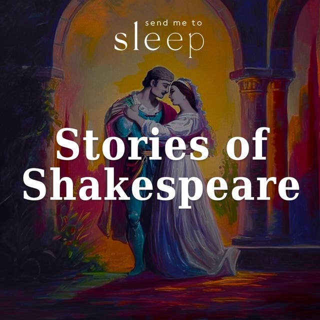 Beautiful Stories from Shakespeare: A Midsummer Night's Dream, The Tempest and As You Like It