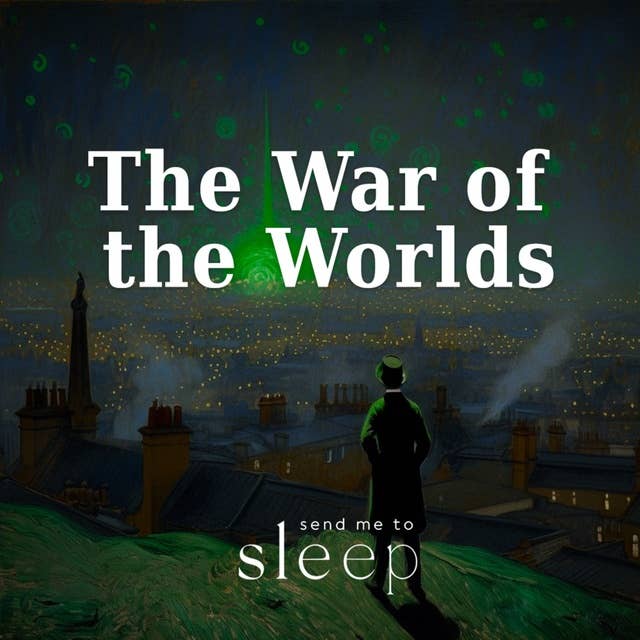 The War of the Worlds: Book 1, Chapters 1-3