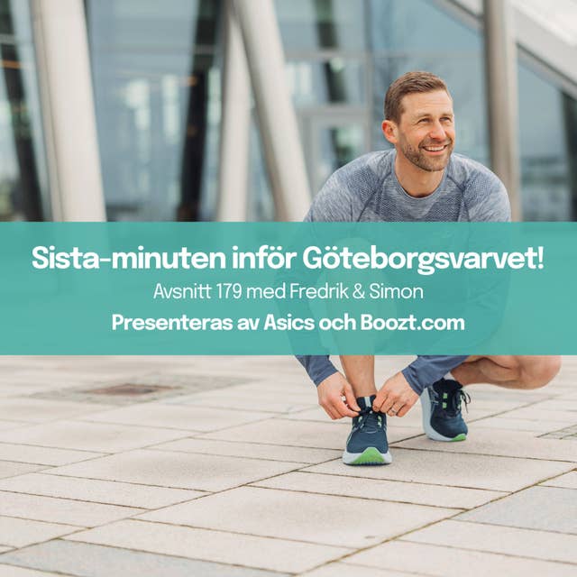 179. Sista-minuten uppladdning inför Göteborgsvarvet!