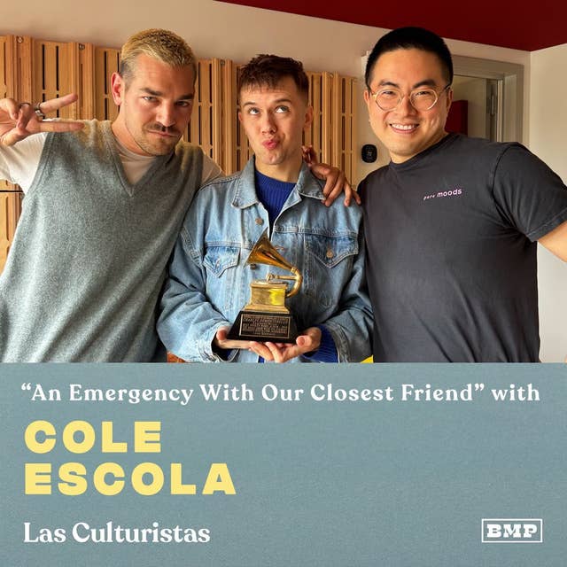 "An Emergency With Our Closest Friend" (w/ Cole Escola)