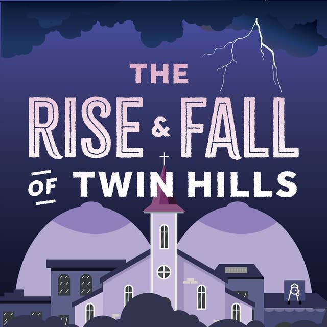 Mega Presents...The Rise and Fall of Twin Hills