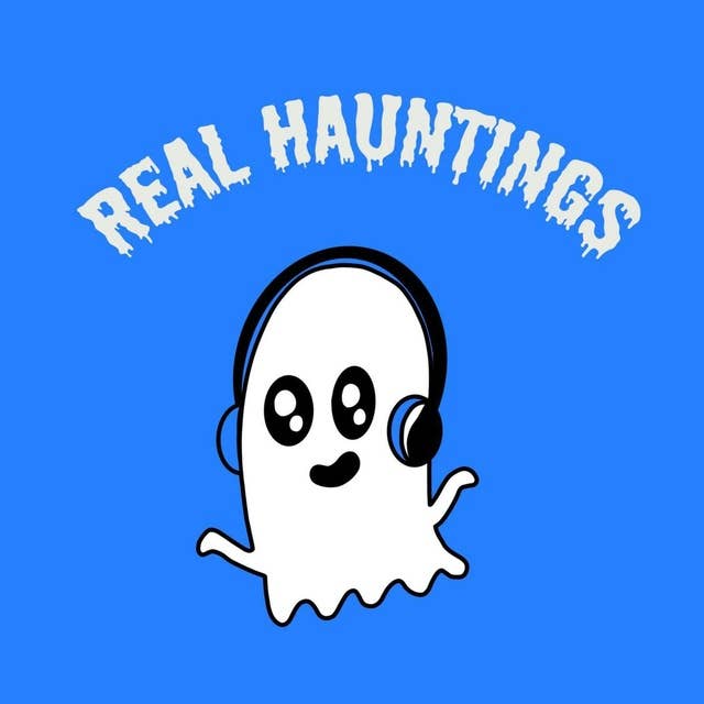 A Special Message From the Real Hauntings Team