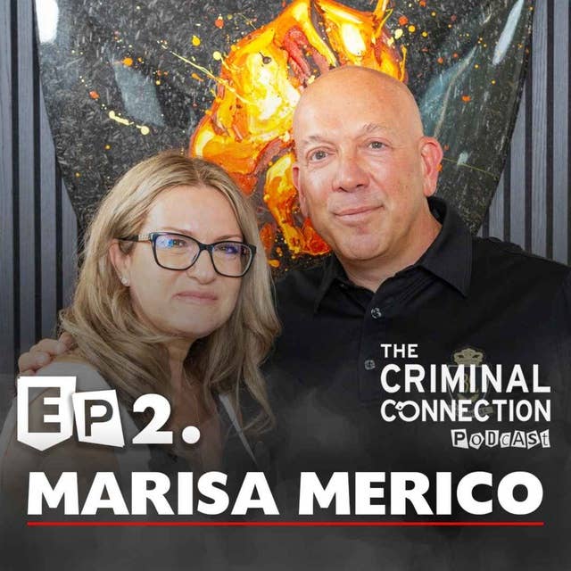 Episode 2: Marisa Merico (The Mafia Princess)