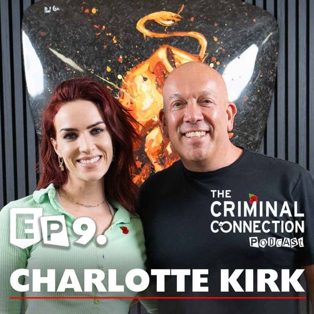 Episode 9: Charlotte Kirk - The Reckoning & Oceans 8