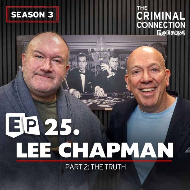 Episode 25: Lee Chapman pt.2 - The Truth (Tony Tucker's 'right-hand man')