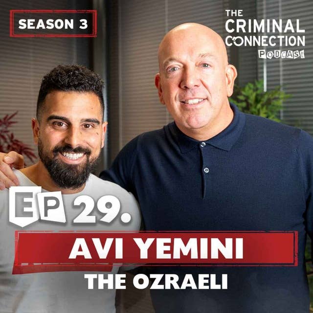 Episode 29: Avi Yemini - The Ozraeli