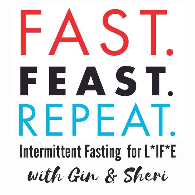 Episode 13: What is the Clean Fast? Gin and Sheri Explain, and Answer Some Common Questions