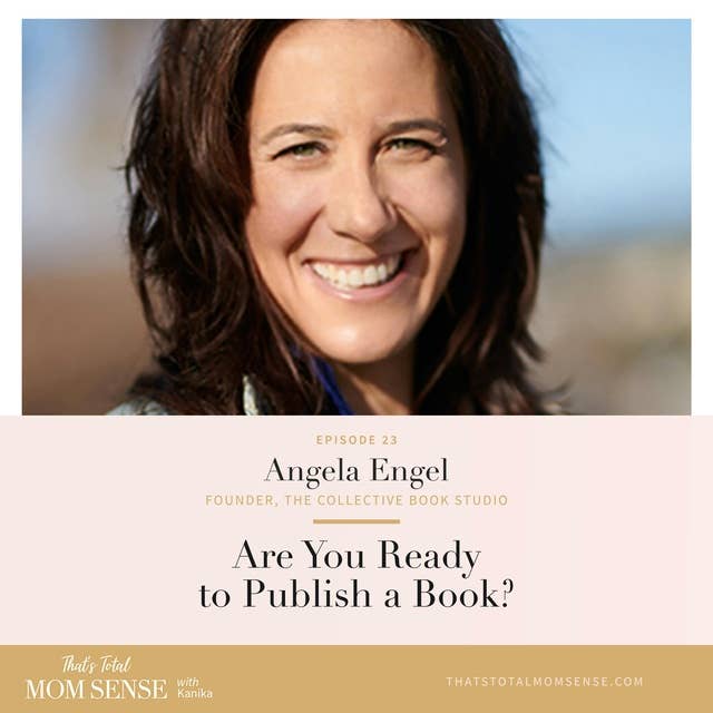 023: Angela Engel — Are You Ready to Publish a Book?