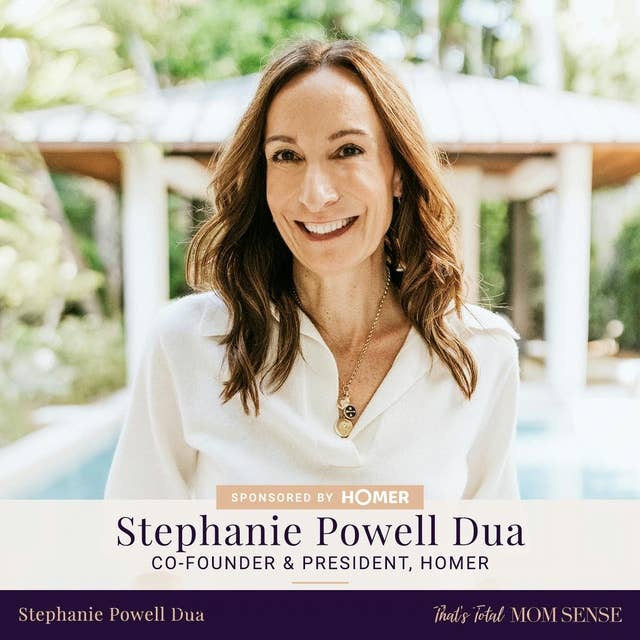 095: Stephanie Powell Dua — Teaching Your Kids Life Lessons