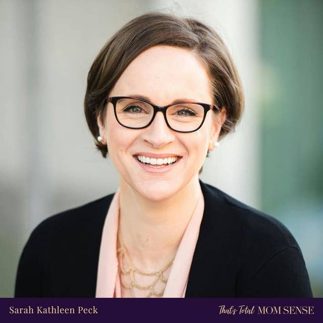 Sarah Kathleen Peck: Parental Leave + Advocating for Working Moms