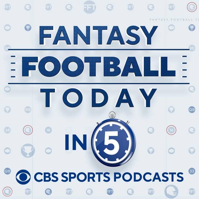 FFT in 5 - Four Rookies Flying Under the Radar! (05/23 Fantasy Football Podcast)