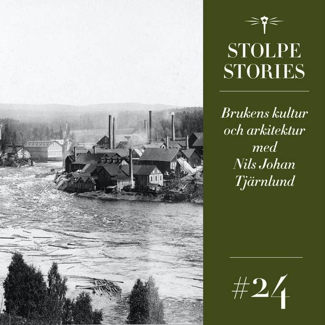 24. Brukens kultur och arkitektur med Nils Johan Tjärnlund